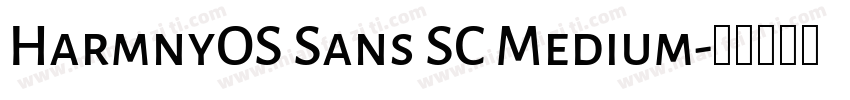 HarmnyOS Sans SC Medium字体转换